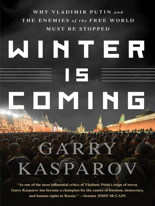 Title details for Winter Is Coming by Garry Kasparov - Available